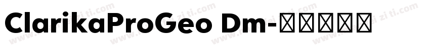 ClarikaProGeo Dm字体转换